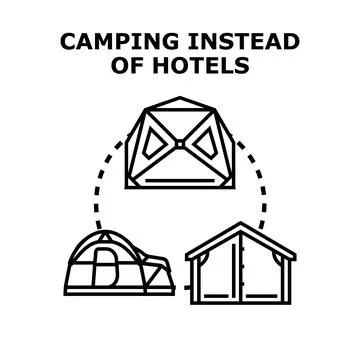 Camping instead of hotels concept vector illustration Stock Illustration