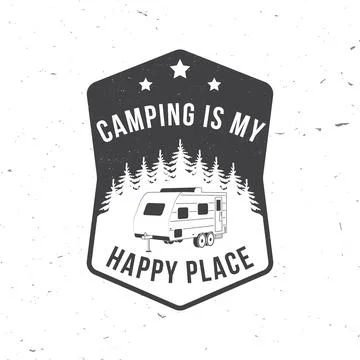Camping is my happy place. Vector illustration. Concept for shirt or logo, pr Stock Illustration