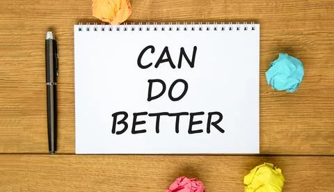 Can do better symbol. Concept words Can do better on beautiful white note. .. Stock Photos