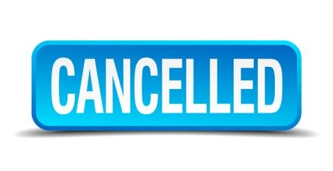 Cancelled blue 3d realistic square isolated button Stock Illustration
