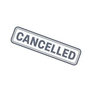 Cancelled Stamp, Cancelled Grunge Square Sign Stock Illustration
