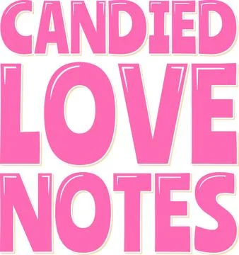 Candied Notes Vector Lettering Stock Illustration