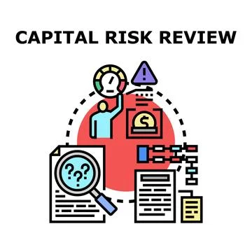 Capital risk review process assessing financial management Illustration