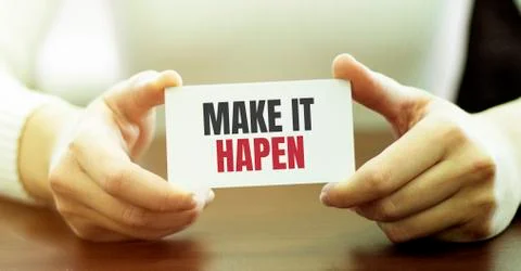 Card with text Make it happen in businesswoman hands Stock Photos
