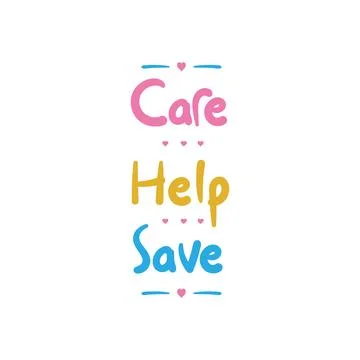 Care, help, and save, motivation quote about suicide prevention Stock Illustration