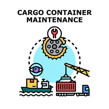 Cargo container logistics maintenance and repair planning Stock Illustration