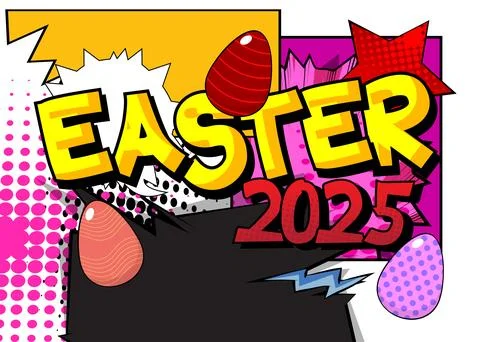 Cartoon 2025 Easter Text, comic book holiday. Retro vector comics pop art d.. Illustrazione stock