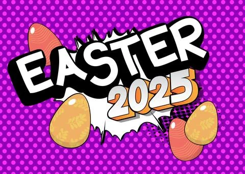 Cartoon 2025 Easter Text, comic book holiday. Retro vector comics pop art d.. Illustrazione stock