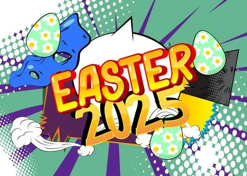 Cartoon 2025 Easter Text, comic book holiday. Retro vector comics pop art d.. Illustrazione stock