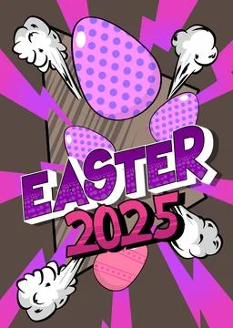 Cartoon 2025 Easter Text, comic book holiday. Retro vector comics pop art d.. Stock Illustration