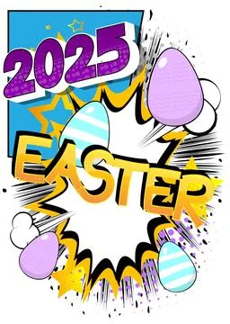 Cartoon 2025 Easter Text, comic book holiday. Retro vector comics pop art d.. Illustrazione stock
