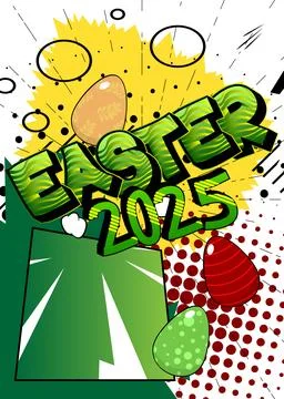 Cartoon 2025 Easter Text, comic book holiday. Retro vector comics pop art d.. 스톡 일러스트