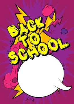 Cartoon Back To School text with blank speech bubble, comic book education .. Stock Illustration