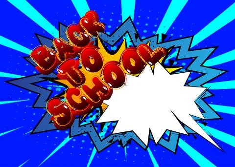 Cartoon Back To School text with blank speech bubble, comic book education .. Stock Illustration