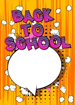 Cartoon Back To School text with blank speech bubble, comic book education .. Stock Illustration