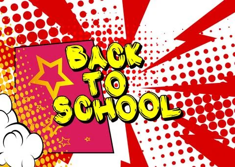 Cartoon Back To School text, comic book words. Retro vector comics pop art .. Stock Illustration