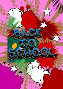 Cartoon Back To School text, comic book words. Retro vector comics pop art .. Stock Illustration