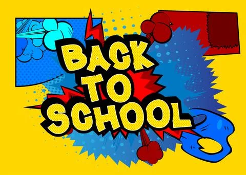 Cartoon Back To School text, comic book words. Retro vector comics pop art .. Stock Illustration