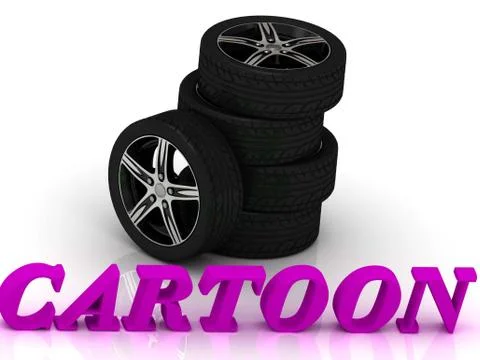 CARTOON- bright letters and rims mashine black wheels on a white background Stock Illustration
