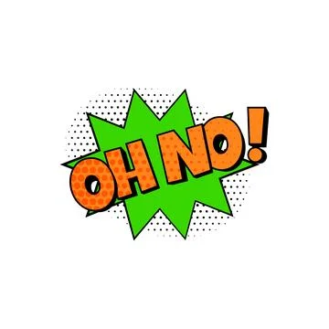Cartoon comic speech bubble with dotted pattern, OH NO phrase comment expre.. Stock Illustration