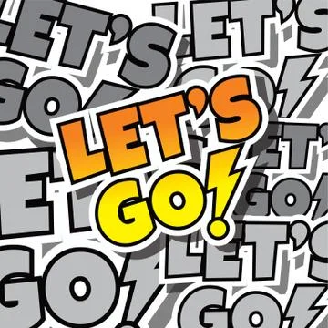 Cartoon comic text let&amp;#39;s go Illustrazione stock