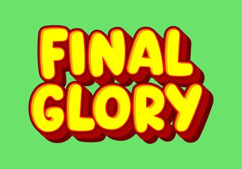 Cartoon final glory text on green background Stock Illustration