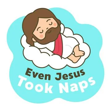 Cartoon Jesus Sleeping Peacefully on Cloud with Text Even Jesus Took Naps Stock Illustration