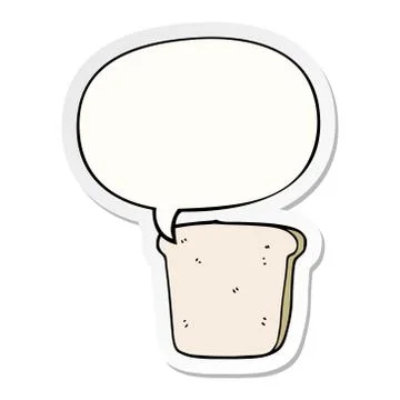 Cartoon slice of bread and speech bubble sticker Stock Illustration