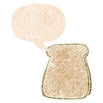 Cartoon slice of bread and speech bubble in retro textured style Illustrazione stock