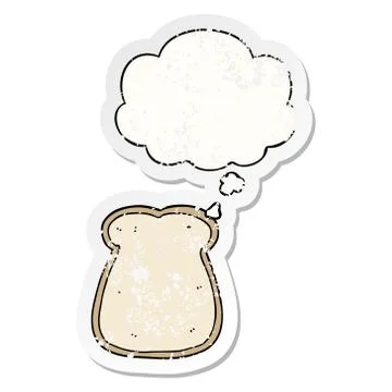 Cartoon slice of bread and thought bubble as a distressed worn sticker Stock Illustration