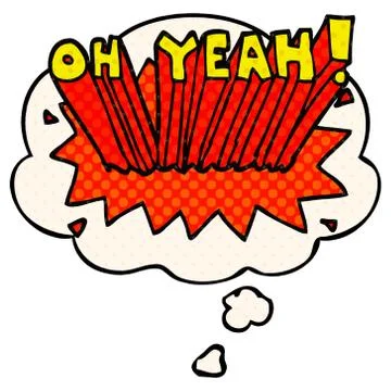 Cartoon text Oh Yeah! and thought bubble in comic book style Stock Illustration