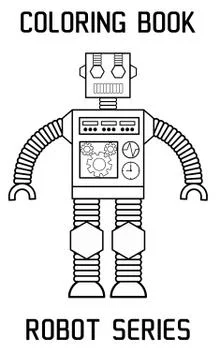 Cartoon Vector Illustration of Robot for Coloring Page 2 Stock Illustration