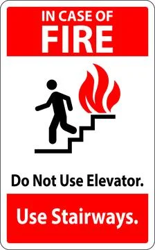 In Case Of Fire Sign Do Not Use Elevators, Use Stairways Stock Illustration