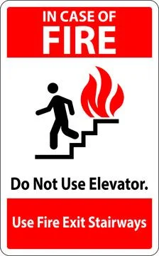 In Case Of Fire Sign Do Not Use Elevators, Use Exit Stairways Stock Illustration