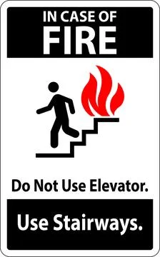 In Case Of Fire Sign Do Not Use Elevators, Use Stairways Stock Illustration