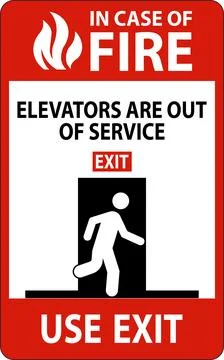 In Case Of Fire Sign Elevators Are Out of Service, Use Exit Stock Illustration