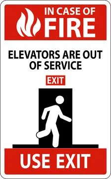 In Case Of Fire Sign Elevators Are Out of Service, Use Exit Stock Illustration