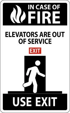 In Case Of Fire Sign Elevators Are Out of Service, Use Exit Stock Illustration