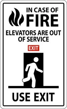 In Case Of Fire Sign Elevators Are Out of Service, Use Exit Stock Illustration