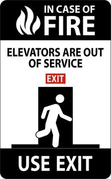 In Case Of Fire Sign Elevators Are Out of Service, Use Exit Stock Illustration