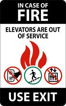 In Case Of Fire Sign: Use Exit, Elevators Are Out of Service Stock Illustration