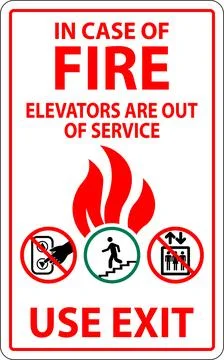 In Case Of Fire Sign: Use Exit, Elevators Are Out of Service Stock Illustration
