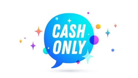 Cash Only. Speech bubble Stock Illustration