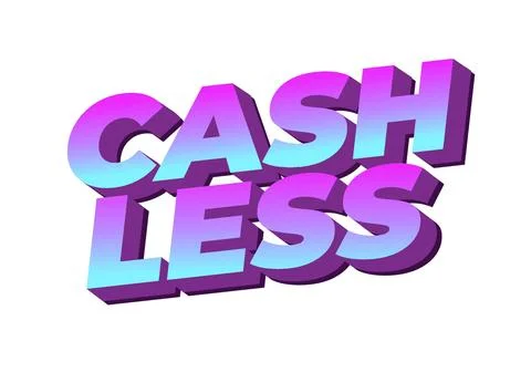 Cashless. Text effect in 3D style with good colors Stock Illustration