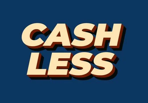 Cashless. Text effect in 3D style with good colors Stock Illustration