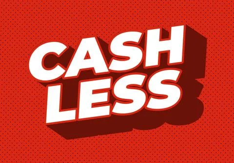 Cashless. Text effect in 3D style with good colors Stock Illustration