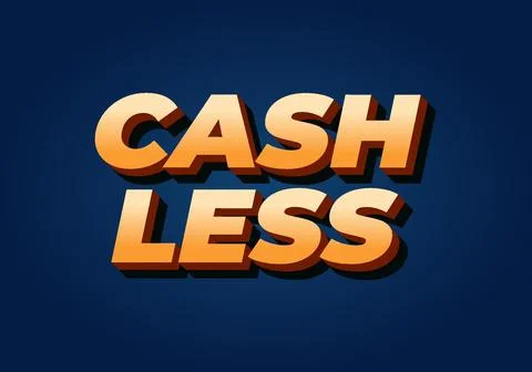 Cashless. Text effect in 3D style with good colors Stock Illustration