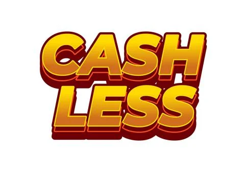 Cashless. Text effect in 3D style with good colors Stock Illustration