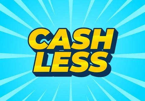 Cashless. Text effect in 3D style with good colors Stock Illustration