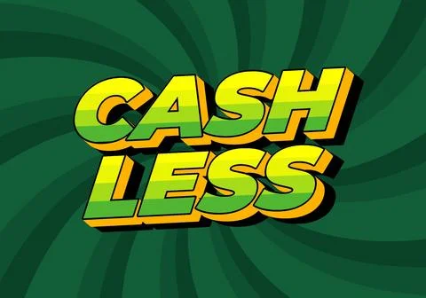 Cashless. Text effect in 3D style with good colors Stock Illustration